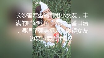 【胖子工作室】当年的外围女神，30+了依然让人眼前一亮，老司机最爱，极品尤物相伴